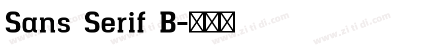 Sans Serif B字体转换 Sans Serif B字体转换